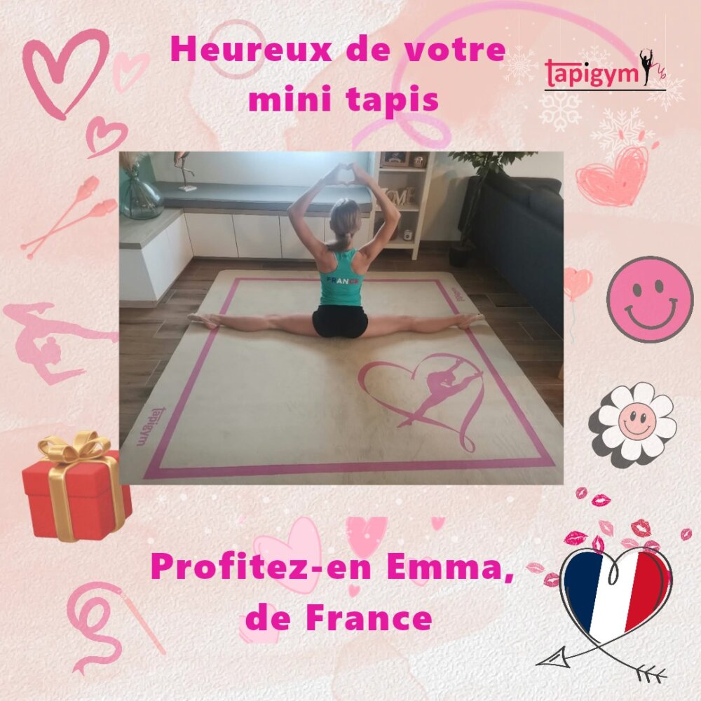 Muchas gracias Emma❤️, una gimnasta top en Francia. Seguro que disfrutaras de tu pasión por la gimnasia rítmica con tu mini tapiz, porque la ilusión de las gimnastas es nuestra principal motivación para seguir mejorando.

#minitapices #minicarpets #GR #RG #gimnasiarítmica #rhythmicgymnastic #rítmica #Entrenamiento #casa #RG #tapicespersonalizados

+ información: llamadas o mensajes de whatsapp o telegram en el +344644310330 o por email minitapices@tapigym.es en España, fuera España minicarpets@tapigym.com , o en nuestras redes sociales @tapigym

Merci beaucoup Emma ❤️, Une gymnaste française de haut niveau !

Nous sommes certains que tu profiteras pleinement de ta passion pour la gymnastique rythmique avec ton mini tapis, car l’enthousiasme des gymnastes est notre principale motivation pour continuer à nous améliorer.

#minitapices #minicarpets #GR #RG #gymnastiquerythmique #rhythmicgymnastics #rythmique #entraînement #maison #RG #tapispersonnalisés

d’informations : appels ou messages via WhatsApp ou Telegram au +34 644 31 03 30, ou par e-mail à minitapices@tapigym.es
(Espagne) et minicarpets@tapigym.com
(hors Espagne), ou sur nos réseaux sociaux @tapigym